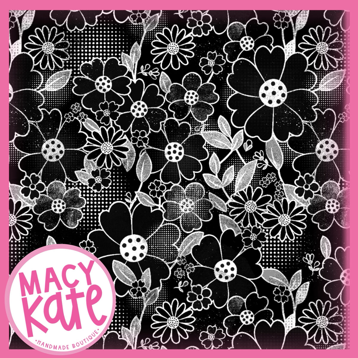 Monochrome Floral *MOMMY* PerfectlyPatterned10.9