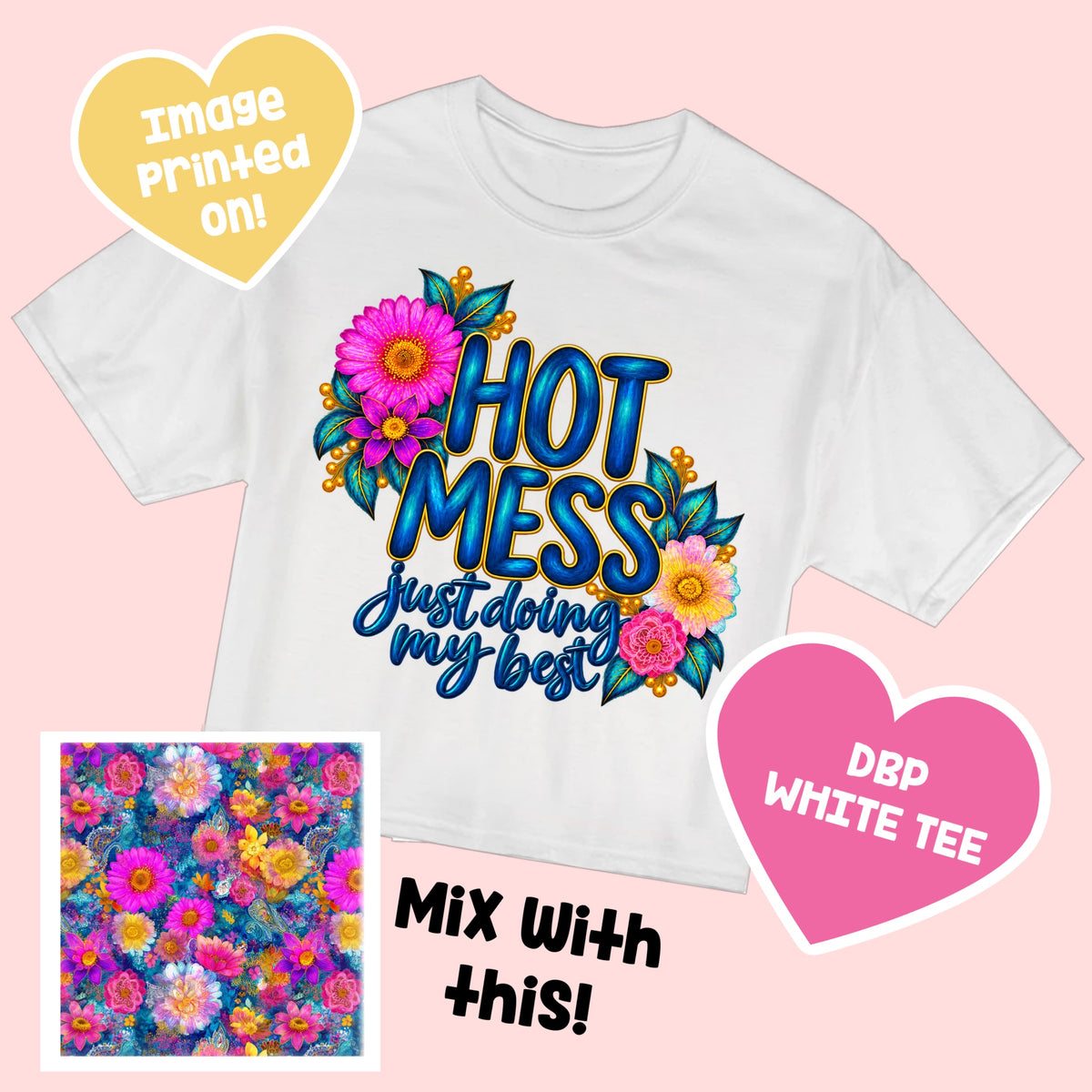 CP Hot Mess TEE PerfectlyPatterned10.9