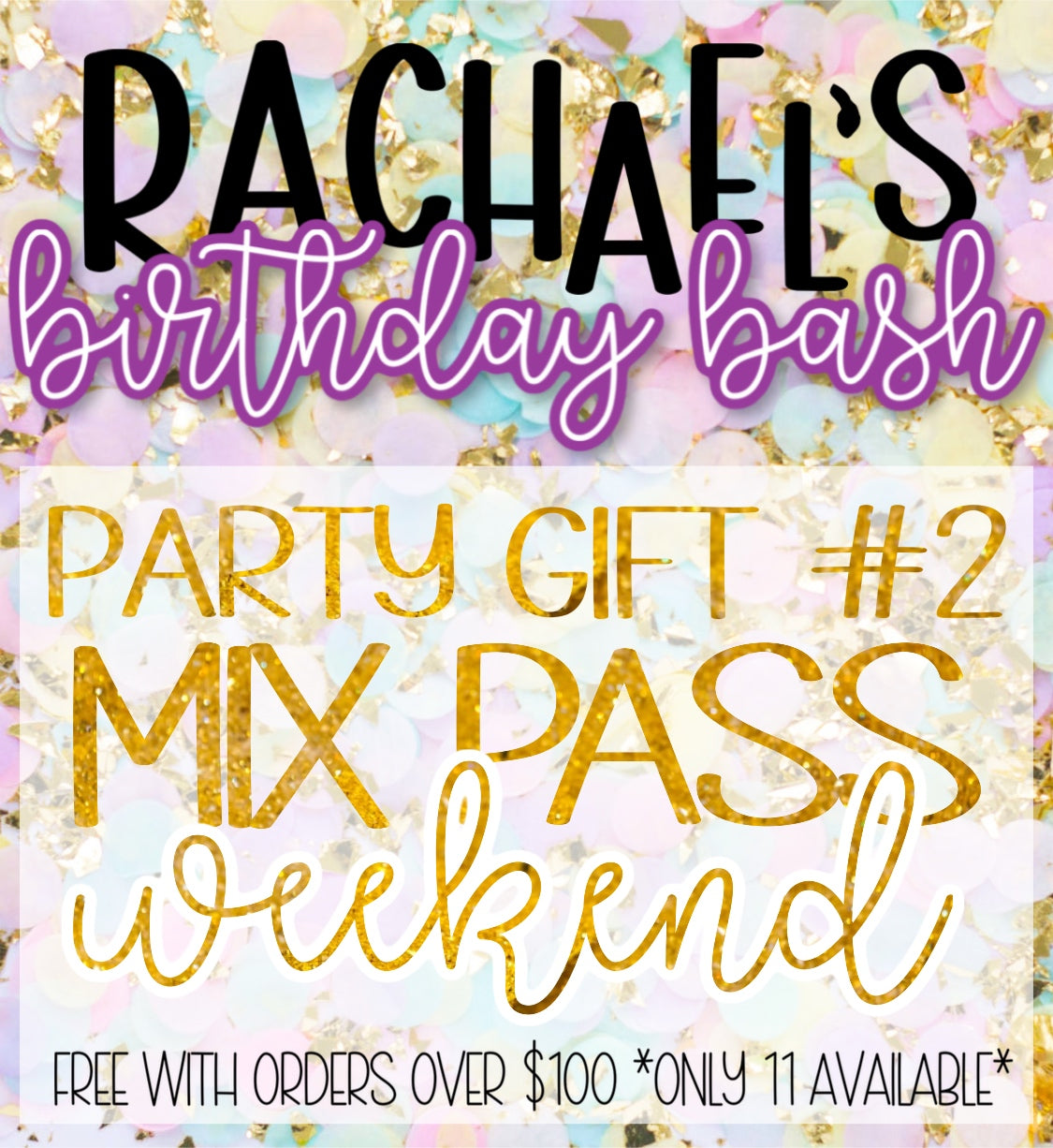 WEEKEND MIX PASS PARTYFAVOR