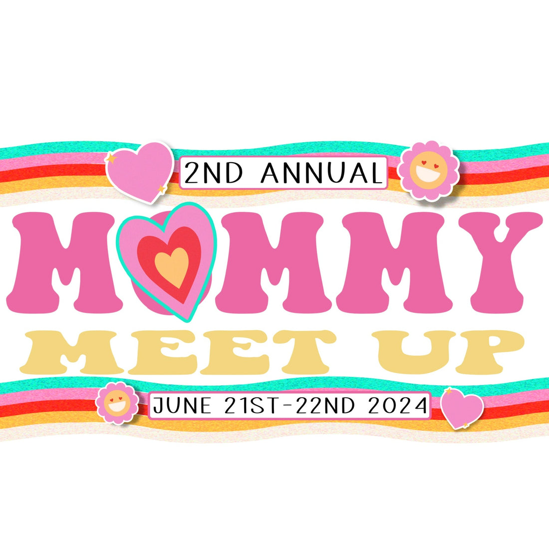 2024 MOMMY MEET UP!