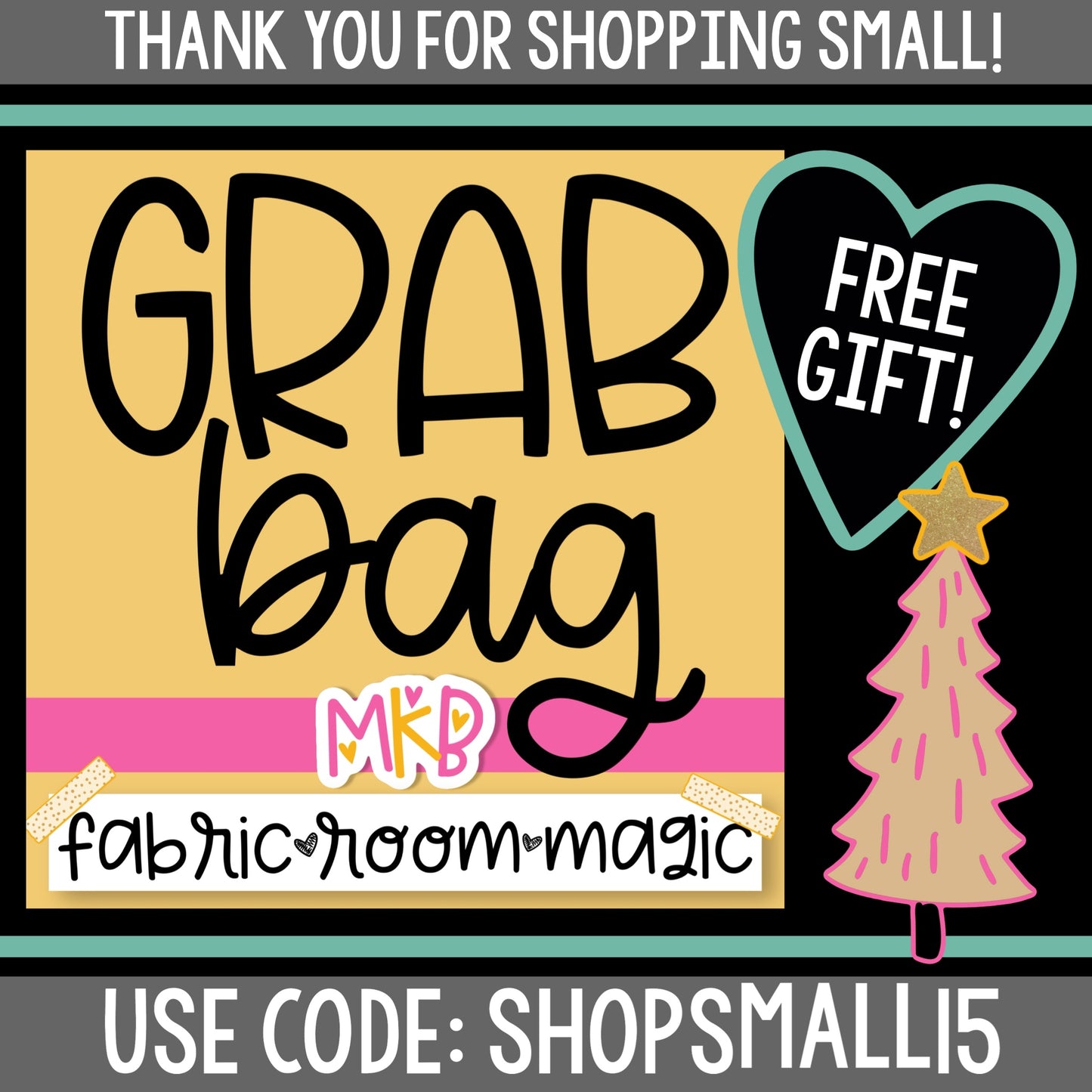 {Fabric Room Magic!} GRAB BAG! BlackFridayEvent2024