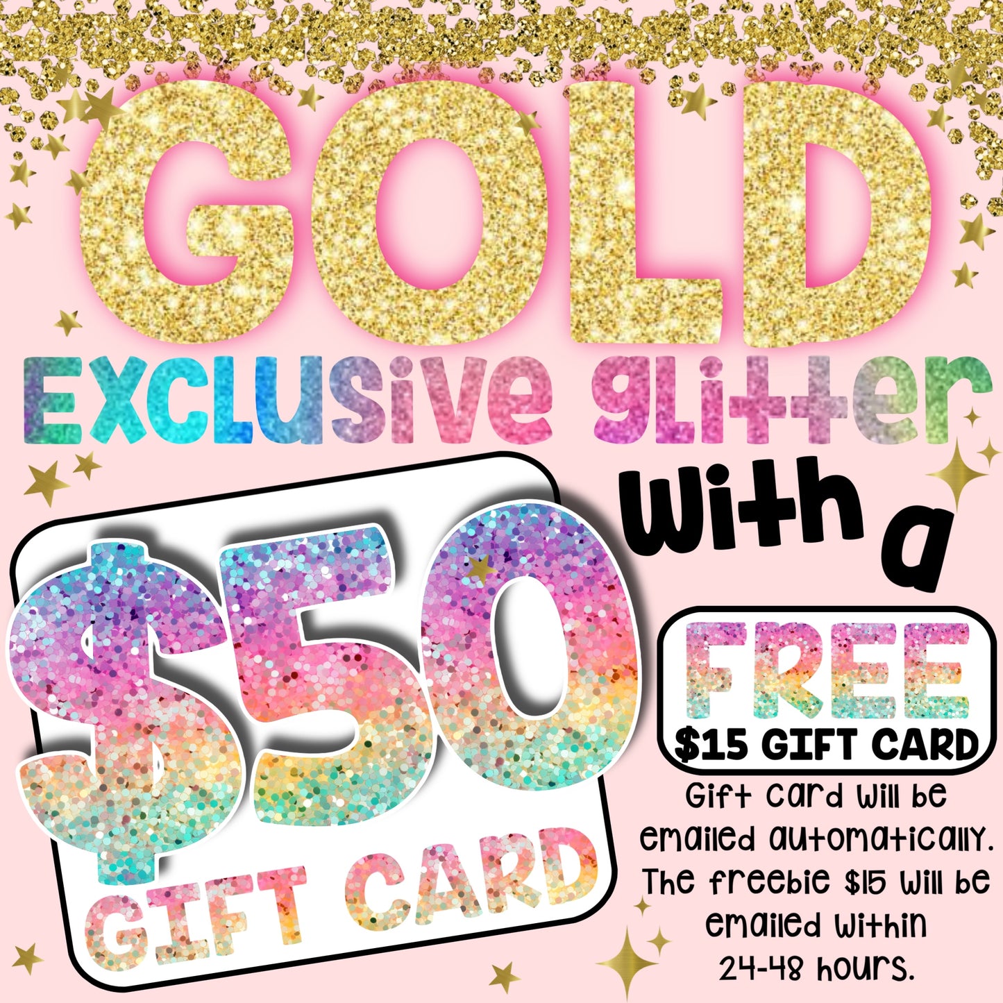 $50 GIFT CARD GoldExclusive2.5