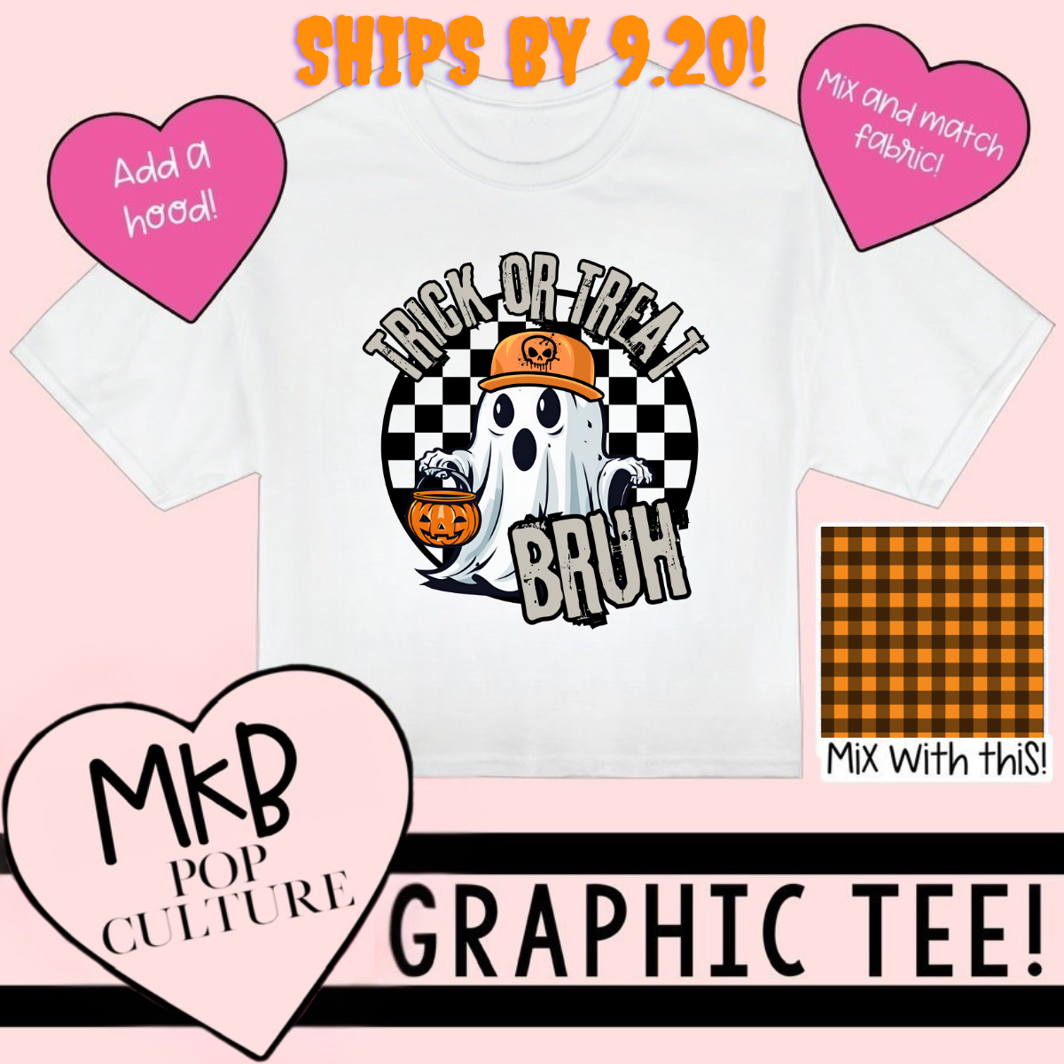 SS Trick or Treat Bruh TEE FallMagic7.30