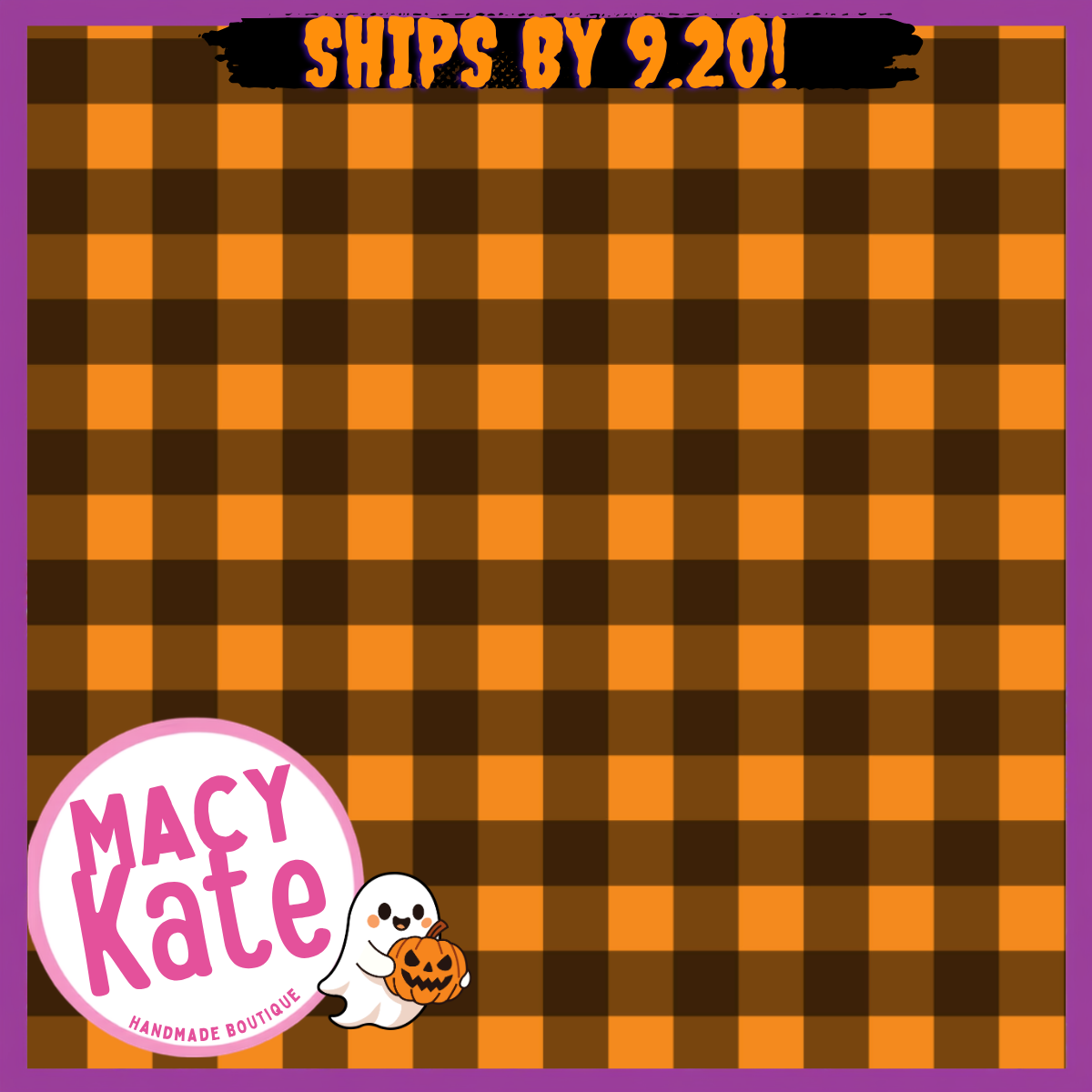 SS Orange Plaid FallMagic7.30
