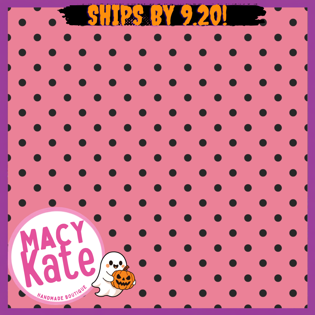SS *NEW* Pink Dot FallMagic7.30