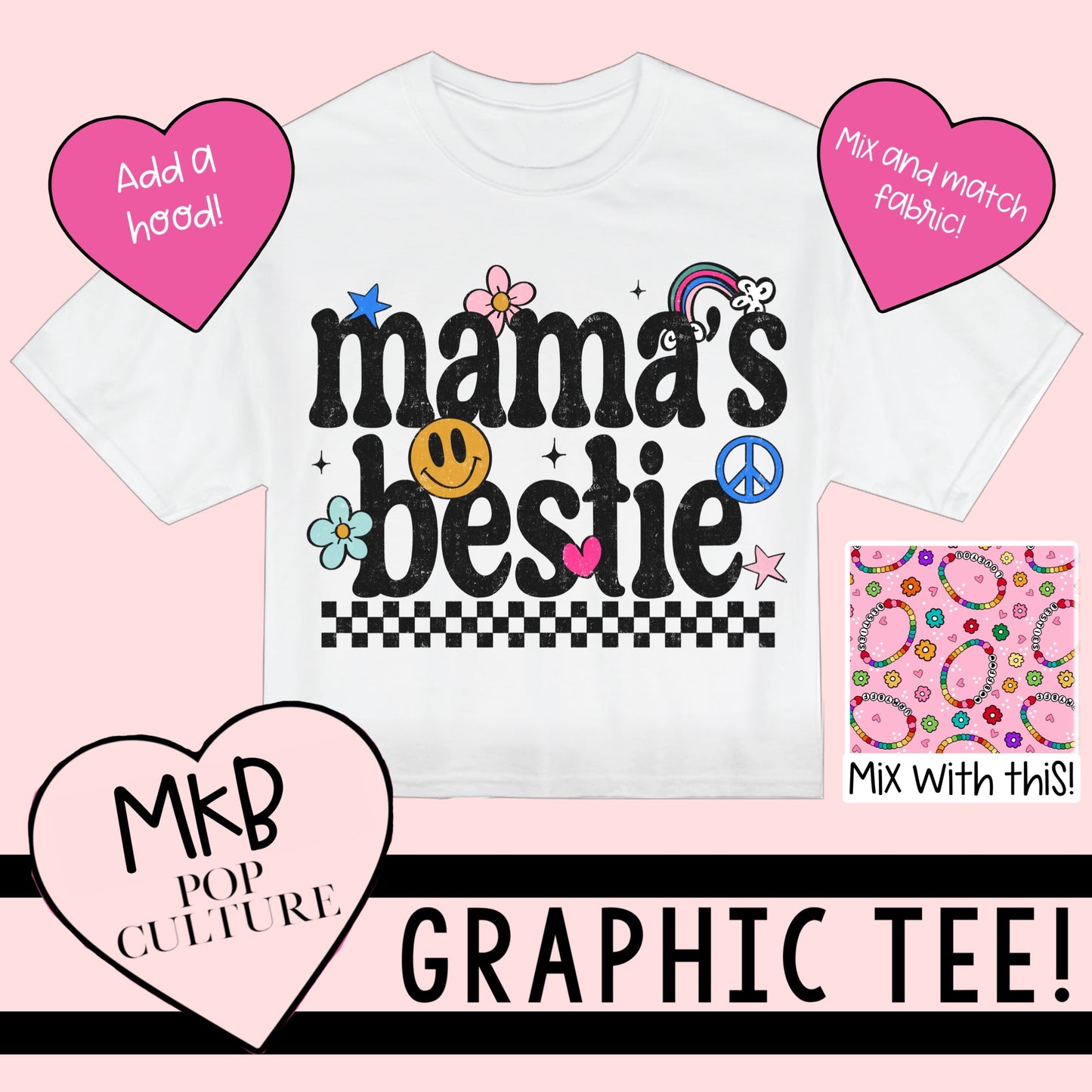 Mama's Bestie TEE Bestie6.8
