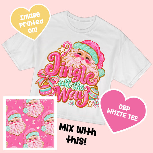 Jingle All The Way TEE MerryPINKmas9.18