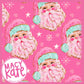Santa Slay MerryPINKmas9.18