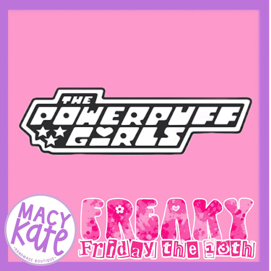 PowerPuff Girls *MOMMY* FreakyFriday2.13