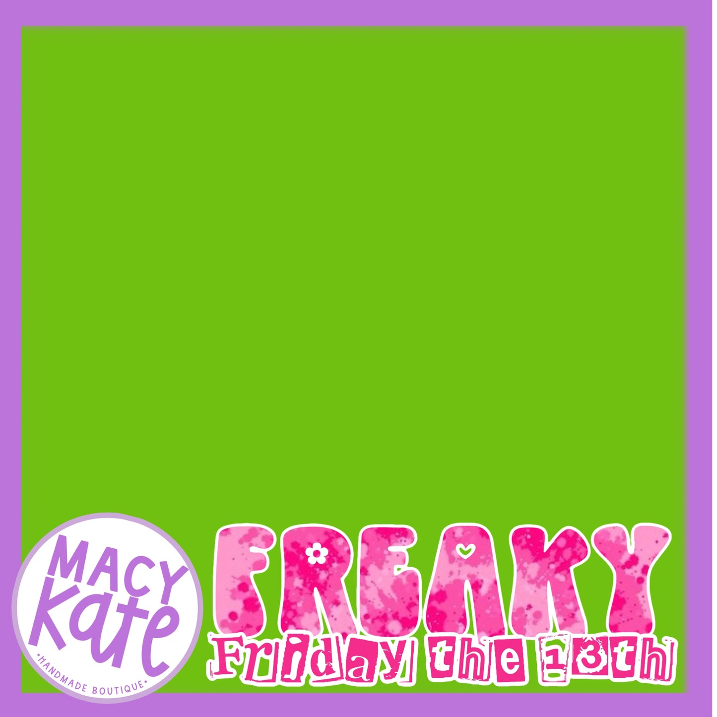 Green FreakyFriday2.13