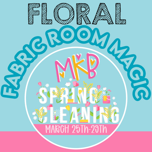 Floral FABRIC ROOM MAGIC SpringCleaning3.29