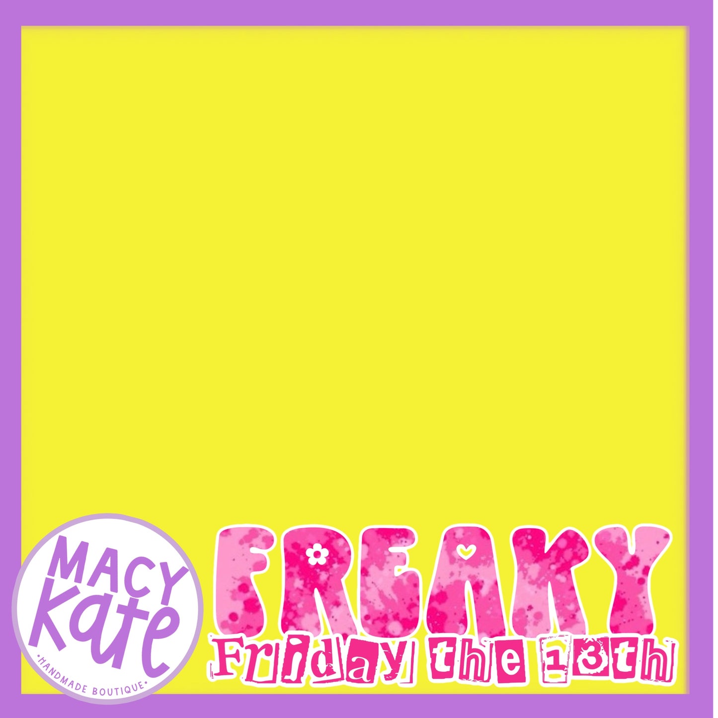 Yellow FreakyFriday2.13