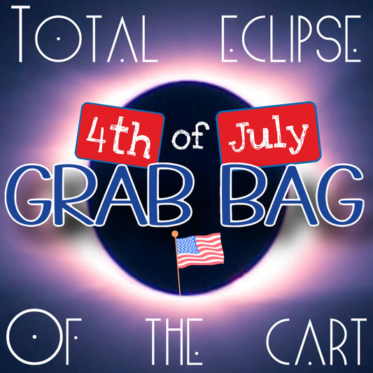 4th of July GRAB BAG Eclipse4.8